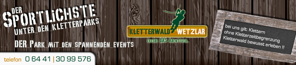 Kletterwald Wetzlar - erlebe DAS Abenteuer